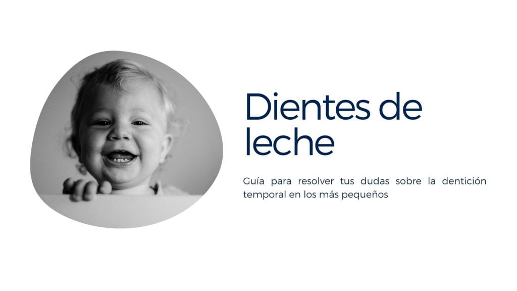 dientes de leche. guia para resolver dudas