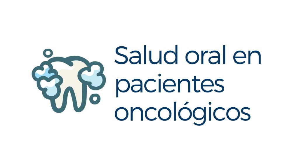 Guia de salud oral en pacientes oncologicos